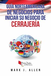 Gu̕a norteamericana de negocios para iniciar su negocio de cerrajer̕a cover image cdn