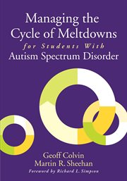 Managing the cycle of meltdowns for students with autism spectrum disorder cover image cdn