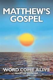 Matthew's gospel. Word Come Alive cover image cdn