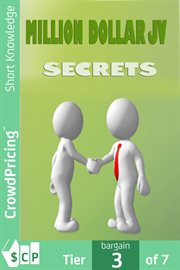 Million dollar jv secrets. Secrets Of Getting Free Traffic, Free Money And Free Customers! cover image cdn