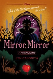 Mirror, mirror : a twisted tale cover image cdn