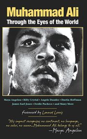 Muhammad Ali : through the eyes of the world cover image cdn