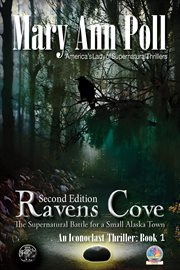 Ravens Cove : an Alaska iconoclast mystery cover image cdn