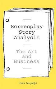 Screenplay story analysis : the art and business cover image cdn