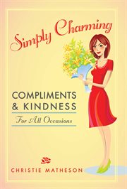 Simply charming : compliments and kindness for all occasions cover image cdn