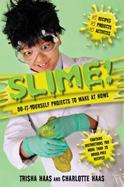 Slime! : do-it-yourself projects to make at home cover image cdn