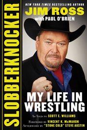 Slobberknocker : my life in wrestling cover image cdn