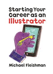 Starting your career as a freelance illustrator or graphic designer cover image cdn
