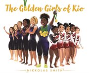 The golden girls of Rio cover image cdn