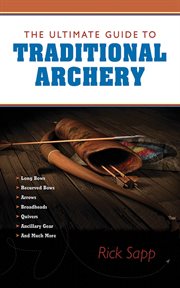 The ultimate guide to traditional archery cover image cdn