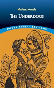 The underdogs : a new translation, contexts, criticism cover image cdn