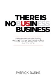 There is no us in business. A Practical Guide To Knowing When to Take on a Business Partner (And When Not To) cover image cdn