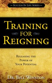 Training for Reigning : Releasing the Power of your Potential cover image cdn