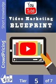 Video marketing blueprint. Discover The Easy and Proven Secret Formula For Generating Massive Income Using The Power of Video M cover image cdn