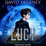 Lucy : a paragon society novel cover image cdn