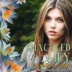 Shackled lily cover image cdn