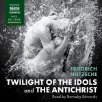 Twilight of the idols and the antichrist cover image cdn