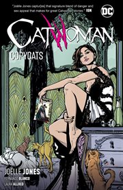 Catwoman. Volume 1, issue 1-6, Copycats cover image cdn