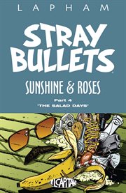 Stray bullets: sunshine & roses vol. 4. Volume 4, issue 25-32 cover image cdn
