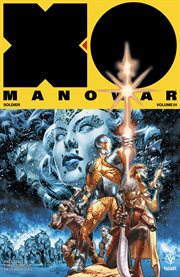 X-o manowar (2017-) vol. 1: soldier. Volume 1, issue 1-3 cover image cdn