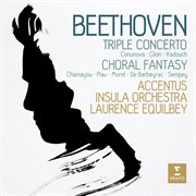 Beethoven: triple concerto & choral fantasy cover image cdn