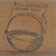 Bill brovold's stone soup (the michael goldberg variations). The Michael Goldberg Variations cover image cdn