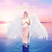 Divine essence (inspired by a course in miracles) cover image cdn
