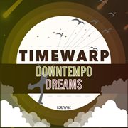 Downtempo dreams cover image cdn
