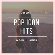Pop icon hits, vol. 1 cover image cdn