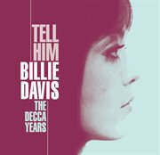 Tell him - the decca years cover image cdn