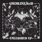 Unleashed - ep cover image cdn