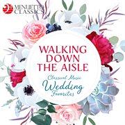 Walking down the aisle: classical music wedding favorites cover image cdn
