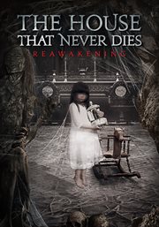 The house that never dies. Reawakening cover image cdn