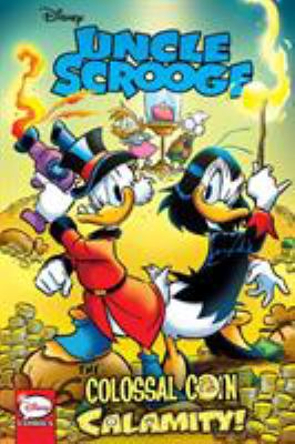 Uncle Scrooge. The colossal coin calamity  cover image cdn