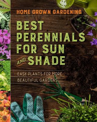 Home grown gardening guide to best perennials for sun and shade cover image cdn