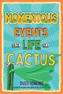 Momentous events in the life of a cactus  cover image cdn