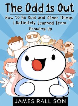 The odd 1s out : how to be cool and other things I definitely learned from growing up  cover image cdn