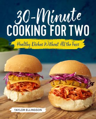 30-minute cooking for two : healthy dishes without all the fuss  cover image cdn