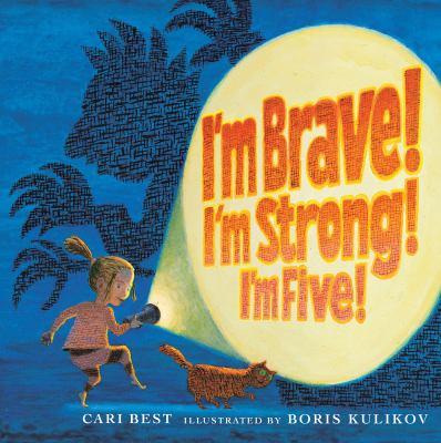 I'm brave! I'm strong! I'm five!  cover image cdn