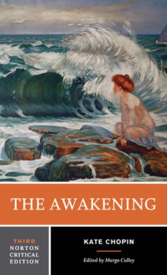 The awakening : an authoritative text, biographical and historical contexts, criticism  cover image cdn
