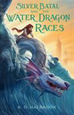 Silver Batal and the water dragon races  cover image cdn
