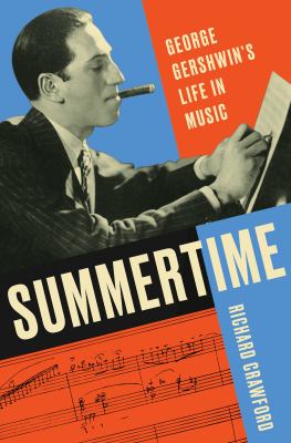 Summertime : George Gershwin's life in music cover image