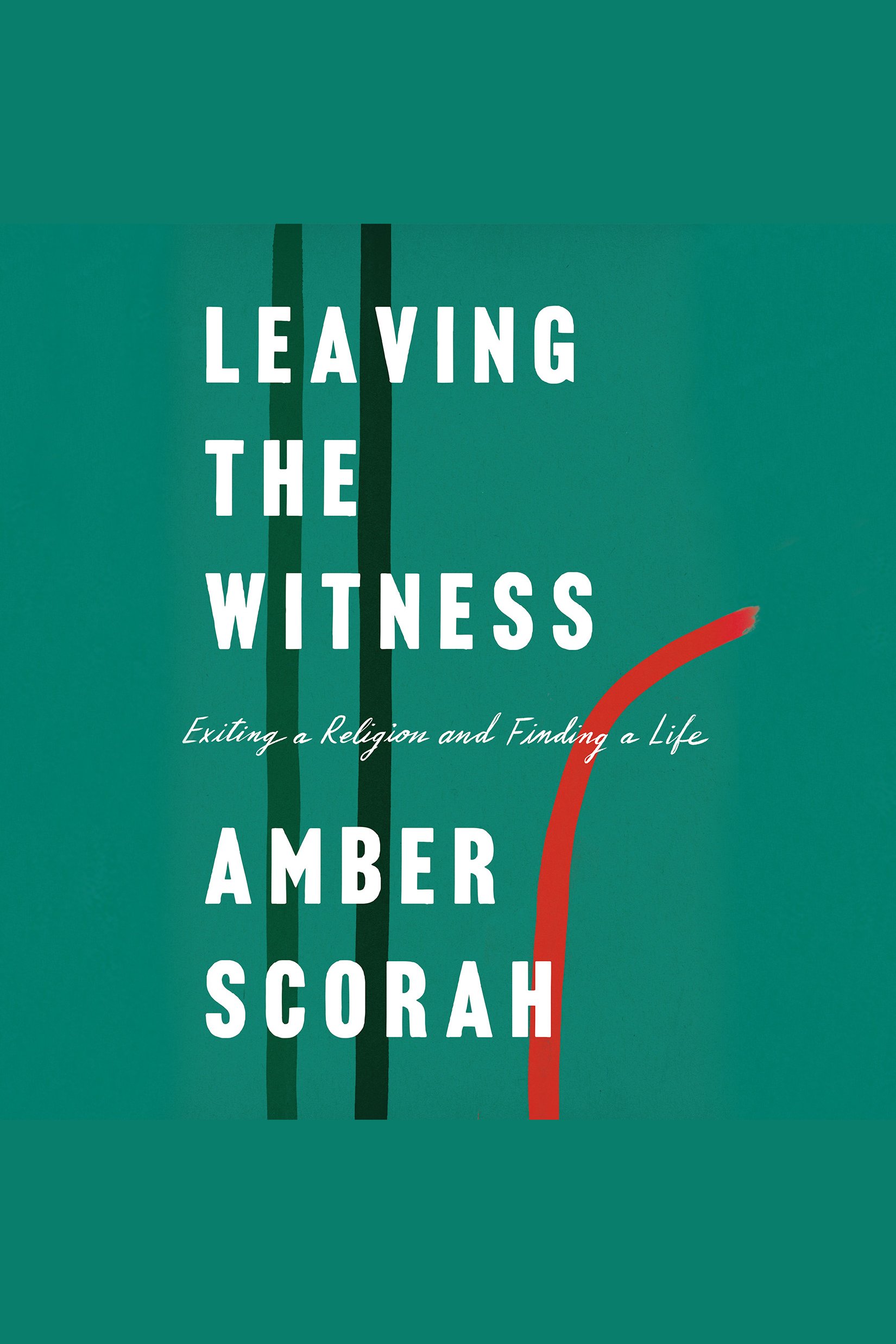 Leaving the witness exiting a religion and finding a life cover image cdn