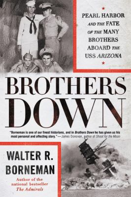 Brothers down Pearl Harbor and the fate of the many brothers aboard the USS Arizona cover image cdn