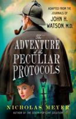 The adventure of the peculiar protocols : adapted from the journals of John H. Watson, M.D.  cover image cdn