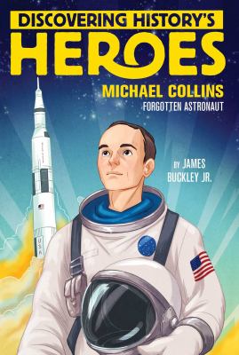 Michael Collins : forgotten astronaut  cover image cdn