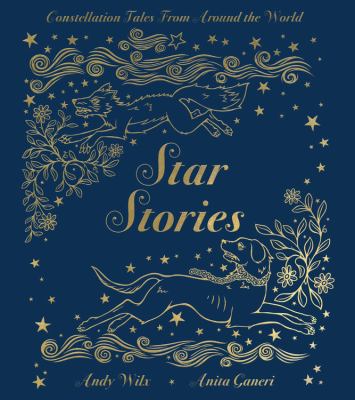 Star stories : constellation tales from around the world  cover image cdn
