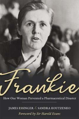 Frankie : how one woman prevented a pharmaceutical disaster  cover image cdn