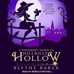 A dastardly death in Hillbilly Hollow cover image cdn