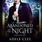Abandoned to the night cover image cdn